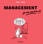 Management, je me marre !!! Gabs