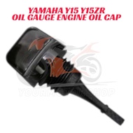 Yamaha Y15ZR Y15 15ZR Oil Gauge Engine Oil Cap Oil Lever Penutup Minyak Engine Y15ZR