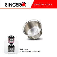 [Sincero Official] Sincero 6L Stainless Steel Inner Port Suitable for SPC-9001 SINCERO 6L PRESSURE C