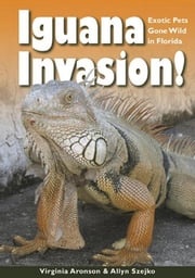 Iguana Invasion! Virginia Aronson