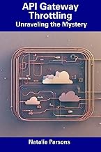 API Gateway Throttling: Unraveling the Mystery