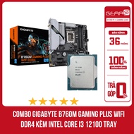 [FULL VAT] Main Combo GIGABYTE B760M GAMING PLUS WIFI DDR4 + CPU INTEL Core I3 12100F Tray (I5 13400