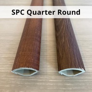 SPC Quarter Round Profile / Flooring Accessories / Aksesori Lantai / Profil Suku Bulat SPC Floor Vinyl 3mm 4mm 5mm