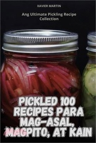 1277.Pickled 100 Recipes Para Mag-Asal, Magpito, at Kain