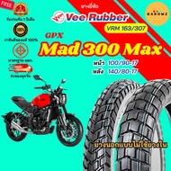 [New] Mad 300 Max Tire Front 100/90-17 Rear 140/80-17 No Inner Tube Veerubber Model VRM 163/307