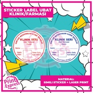 STICKER LABEL UBAT  FARMASI/KLINIK (BOTTLE/ZIPPER BAG LABEL)