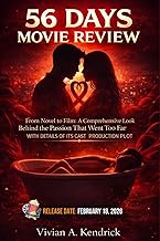 56 Days Movie Review: From Novel to Film: A Comprehensive Look Behind the Passion That Went Too Far,