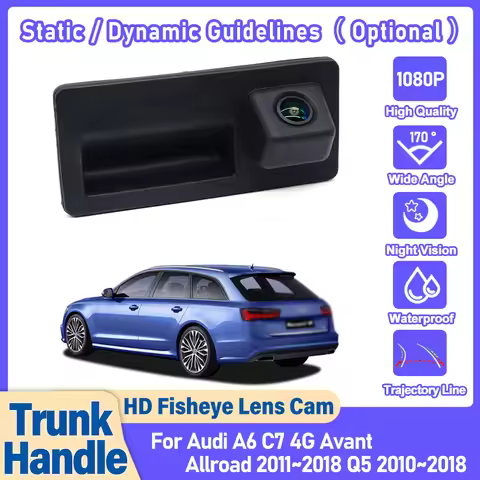 Rear View Camera For Audi A6 C7 4G Avant Allroad 2011~2018 Q5 2010~2018 Trunk Handle Backup Waterpro