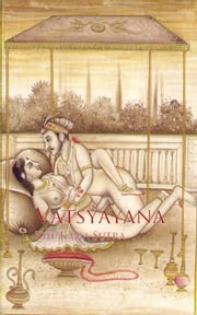 The Kama Sutra Vatsyayana