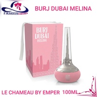[NEW ARRIVAL] LE CHAMEAU BY EMPER BURJ DUBAI MELINA EDP 100ML ORIGINAL PERFUME MADE IN DUBAI