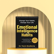 Emotional Intelligence Habits by Travis Bradberry