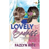 Lovely Baddas - Fadzlyn Ridz | Novel Melayu | Novel Best | Ready Stock