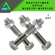BAUT 27 + MUR PUTIH M18X70(7CM) HINGGA M18X150(15CM) KUNCI 27 PAKET 1 SET