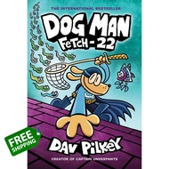 Believe you can ! หนังสือภาษาอังกฤษ DOG MAN 08: FETCH-22