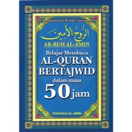 PUSTAKA AL-AMIN Ar-Ruh Al-Amin Belajar Membaca Al-Quran Bertajwid Dalam Masa 50 Jam