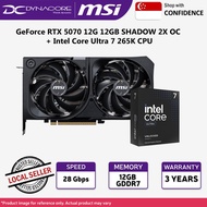 BUNDLE - MSI GeForce RTX 5070 12G 12GB SHADOW 2X OC GDDR7 Graphics Card + Intel Core Ultra 7 265K CP