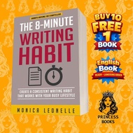 The 8-Minute Writing Habit: Create Create a Consistent Writing Habit That Wor