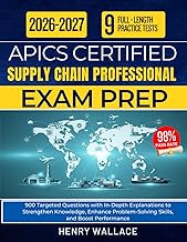 APICS CERTIFIED SUPPLY CHAIN PROFESSIONAL EXAM PREP 2026 2027: 900 Targeted Questions with In-Depth 