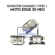 [LW] Charger Connector Only Type C Moto Edge 30 Neo / XT2245-1 - Charger Connector Charge Casan Char