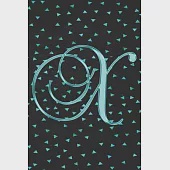 X Journal: A Monogram X Initial Capital Letter Notebook For Writing And Notes: Great Personalized Gift For All First, Middle, Or