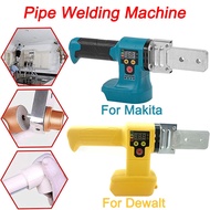 Cordless Pipe Welding Machine Hot Melt Machine for Makita/Dewalt 18V 20V Li-ion Battery Plastic Welding PP/PPR Tube Heating Hot Melt Tools