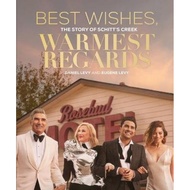 [100% Original Books] - Best Wishes, Warmest Regards : The Story of Schitt's Creek by Daniel Levy (h
