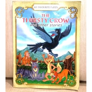 MY FAVOURITE FABLES: THE THIRSTY CROW AND OTHER STORIES (7 STORIES)