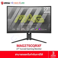 MSI MAG 275CQRXF 27" 2K Curved (1000R) Gaming Monitor (Rapid VA, WQHD 2560x1440 at 240Hz, 2x HDMI 2.0b / 1x DP 1.4a / 1x USB Type C (15W)) / ( จอคอม จอมอนิเตอร์ จอเกมมิ่ง ) GAMING MONITOR