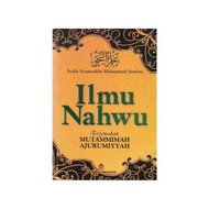 Nahwu Science Book Of Mutammimah Ajurumiyah Translation - Sheikh Syamsuddin Muhammad Araa'Ini - Algensindo New Rays - K.H Translation. Moch Anwar &amp; H. Anwar Abu Bakar, L.C