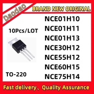 5PCS NCE01H10 NCE01H11 NCE01H13 NCE30H12 NCE55H12 NCE60H15 NCE75H14 TO-220 Field Effect Transistor