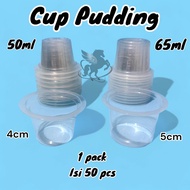 Cup puding 50ml & 65ml / Gelas ice cream / Cup Agar