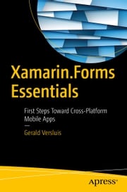 Xamarin.Forms Essentials Gerald Versluis