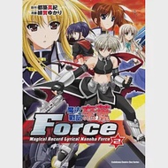 魔法戰記奈葉Force 02 作者：緋賀ゆかり,都築真紀