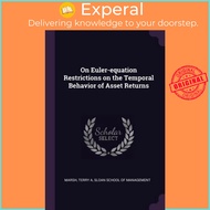 On Euler-Equation Restrictions on the Temporal Behavior of Asset Returns by Terry A Marsh (paperback