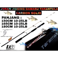 JORAN JIGGING CARBON SOLID GAMARU TARANTULA 150-165-180 10-25LB MC1468