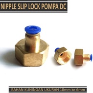 Nepel pompa DC drat 18mm Ke Slip Lock selang 6mm