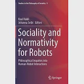 Sociality and Normativity for Robots: Philosophical Inquiries into Human-robot Interactions