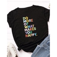 COD Do More Make You Happy Letter Print T Shirt Women Short Slee B4FO