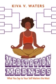 Meditation Madness Kiva V Waters