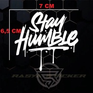 Stay humble cutting sticker || Sticker cutting stay humble