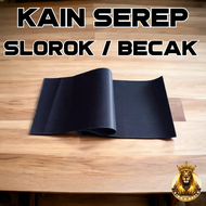 Kain Serep becak dan Slorok