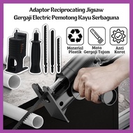 Adaptor Reciprocating Jigsaw/Gergaji Bor Electric/Pemotong Kayu Paralon/Tidak Mudah Bengkok/Mata Ger