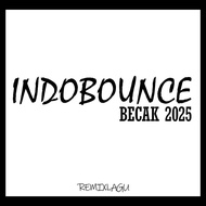 Indo Bounce 2025 - Becak DJ[ MICHIGO STUDIO ]