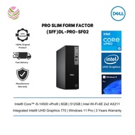 Dell Pro Slim Form Factor (SFF) Desktop PC (i5-14500 vPro, 8GB, 512GB, Intel UHD, W11P, 3yrs) DL-PRO