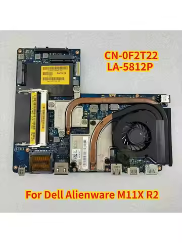 Dell Alienware Motherboard CN-0F2T22 0F2T22 F2T22 LA-5812P For Dell Alienware M11X R2 Laptop Motherb