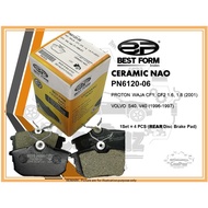 BEST FORM CERAMIC NAO REAR BRAKE PADS (PN6120-06) PROTON WAJA CF1/CF2 1.6/1.8 (2001), VOLVO S40, V40
