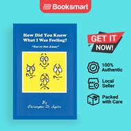How Did You Know What I Was Feeling - Paperback - English - 9781403378996
