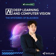 Deep Learning and Computer Vision | คอร์สออนไลน์ SkillLane