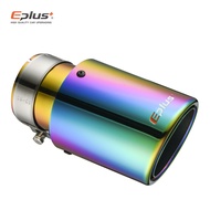 EPLUS Car Muffler Tip Exhaust System Universal Crimping multicolor Stainless Decoration Exhaust Pipe Mufflers extremity For Akrapovic