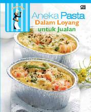 Aneka Pasta Dalam Loyang Untuk Jualan Single Edition